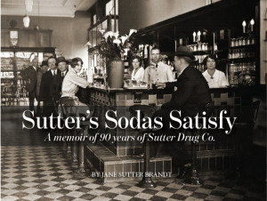 Sutter's Sodas Satisfy